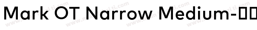 Mark OT Narrow Medium字体转换